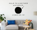 Hole to Another Universe Quotes Wall  Art Stickers